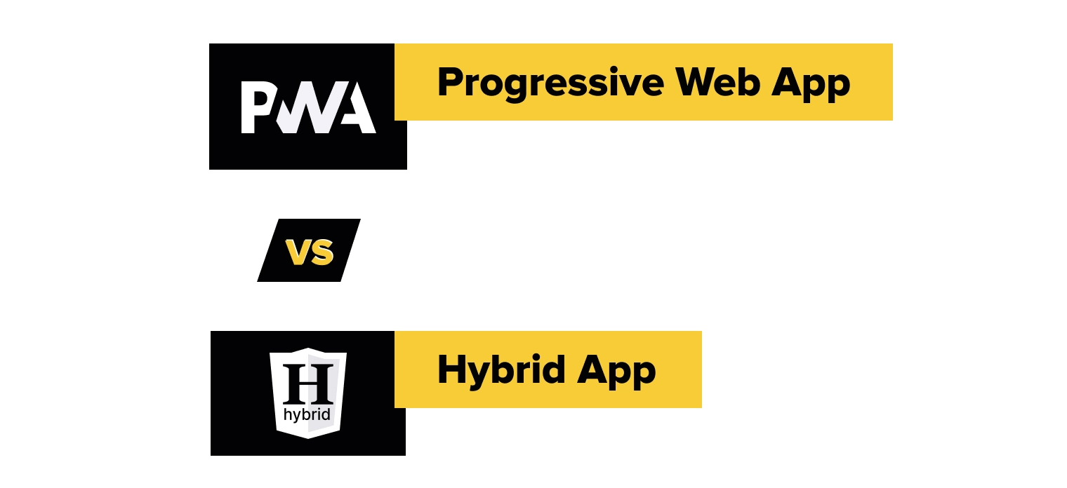 Hybrid App vs. Progressive Web App